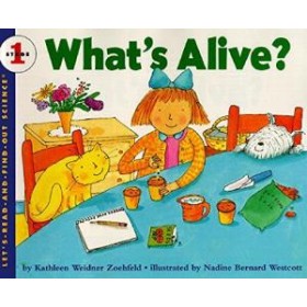 Whats Alive?  by Kathleen Weidner Zoehfeld